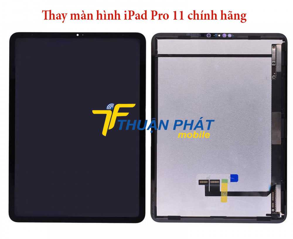 Thay màn hình iPad Pro 11 chính hãng