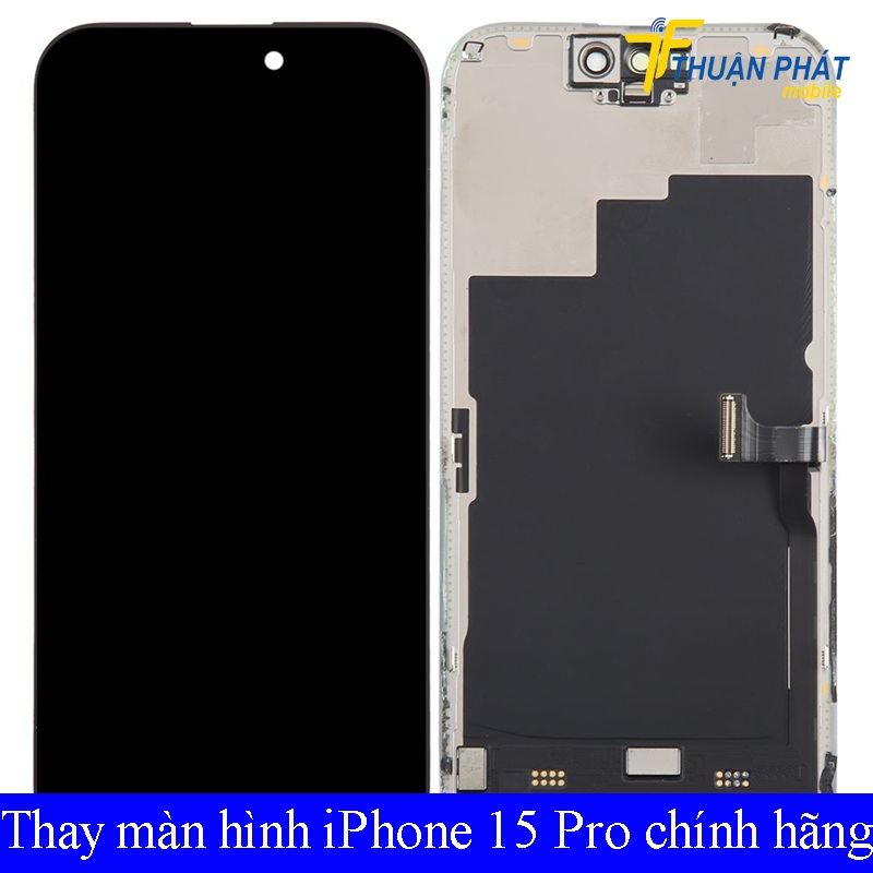 Thay màn hình iPhone 15 Pro chính hãng