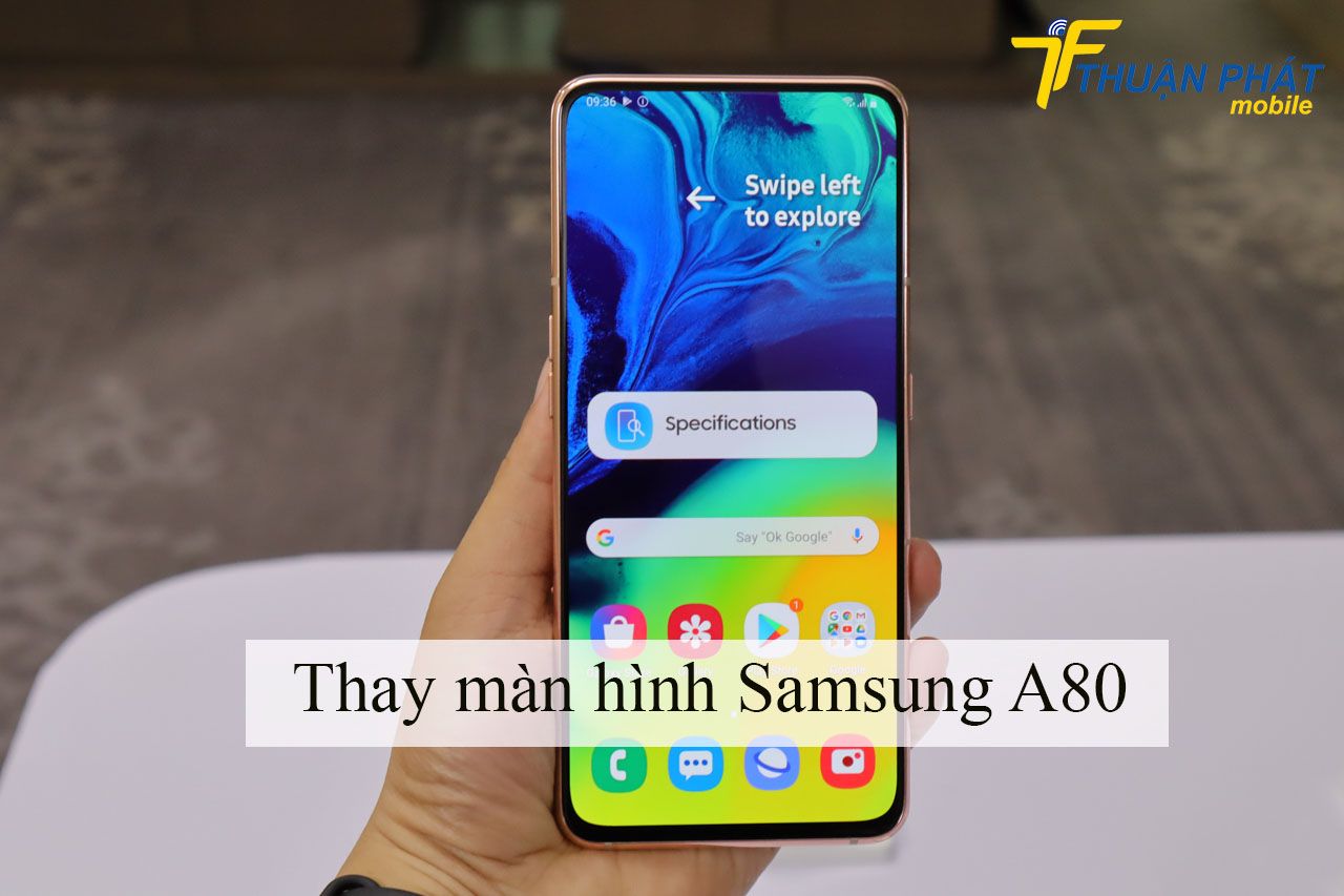 Thay màn hình Samsung A80 chính hãng