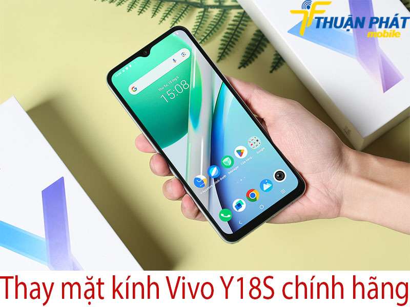 Thay mặt kính Vivo Y18S chính hãng tại Thuận Phát Mobile