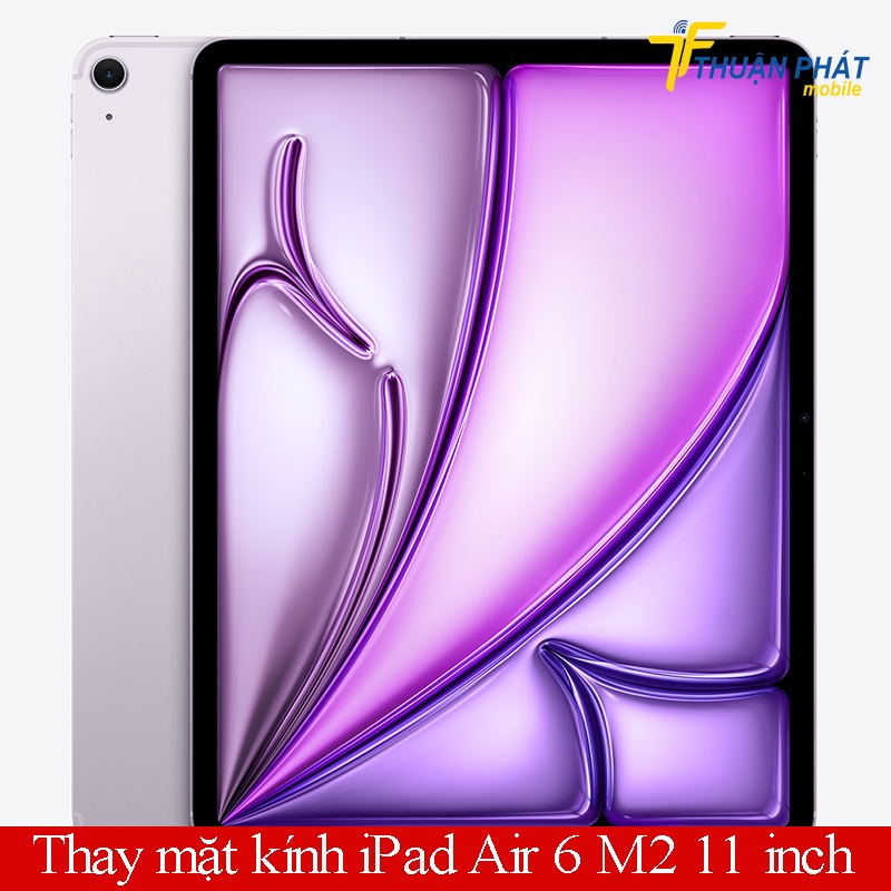 Thay mặt kính iPadd Air 6 M2 11 inch