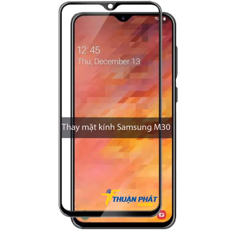 Thay mặt kính Samsung M30 chính hãng tại Thuận Phát Mobile