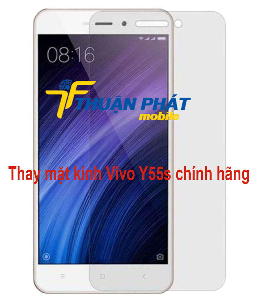 Thay mặt kính Vivo Y55s chính hãng