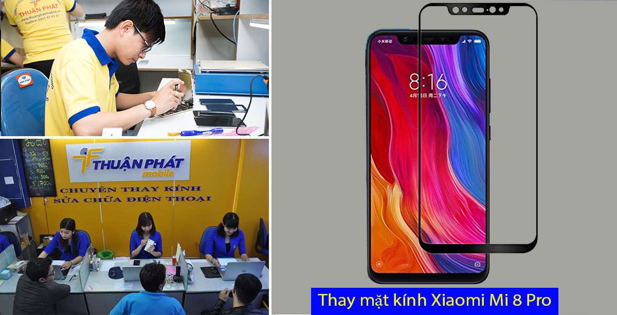 Thay mặt kính Xiaomi Mi 8 Pro uy tín