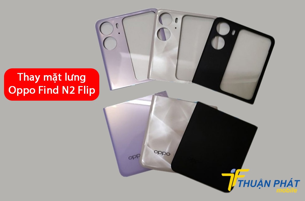 Thay mặt lưng Oppo Find N2 Flip