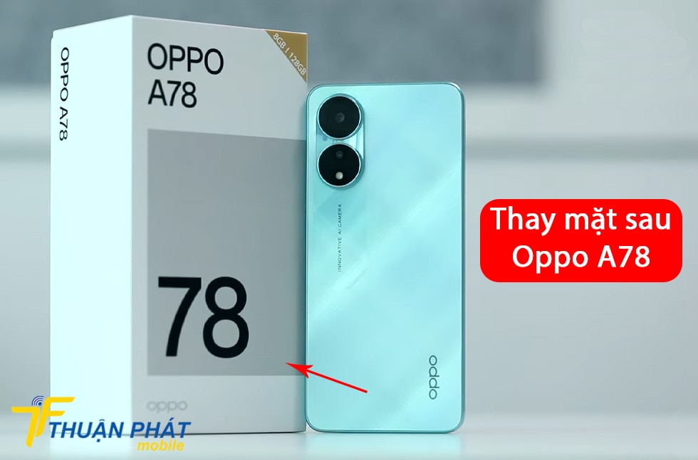 Thay mặt sau Oppo A78