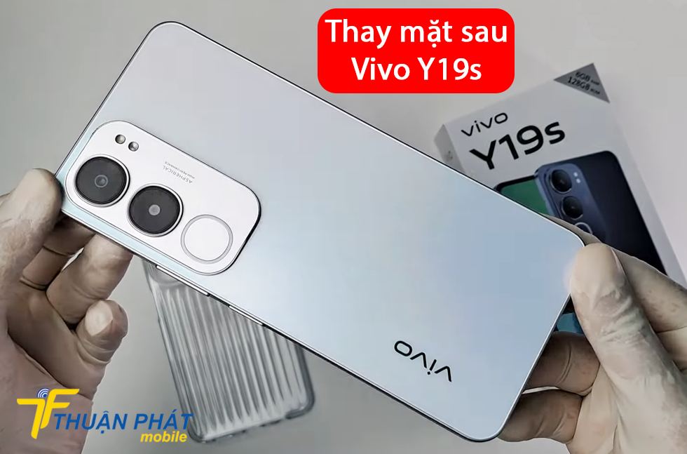 Thay mặt sau Vivo Y19s