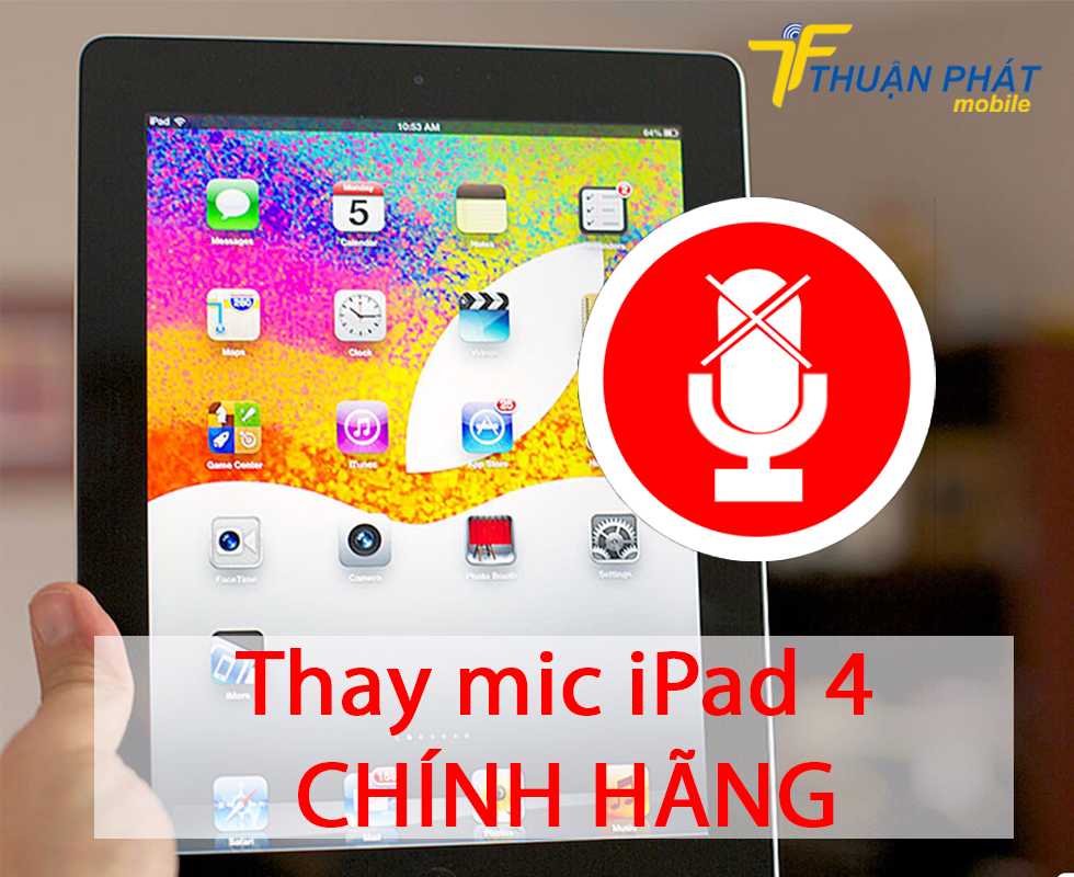 Thay mic iPad 4 chính hãng