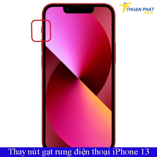 Thay nút gạt rung điện thoại iPhone 13