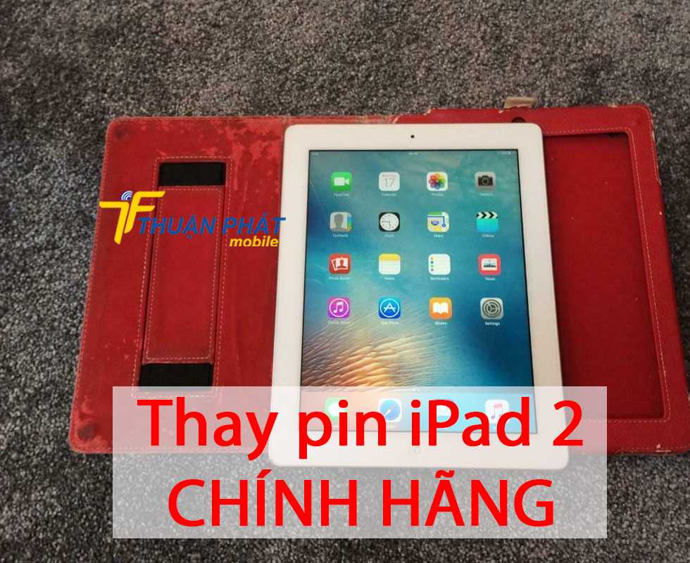 Thay pin iPad 2 chính hãng