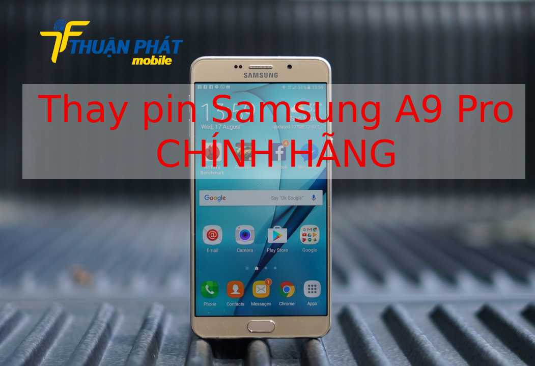 Thay pin Samsung A9 Pro chính hãng