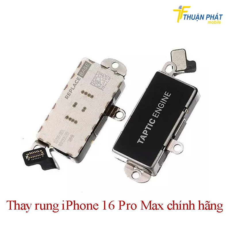 Thay rung iPhone 16 Pro Max chính hãng