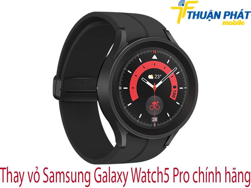 Thay vỏ Samsung Galaxy Watch5 Pro chính hãng tại Thuận Phát Mobile