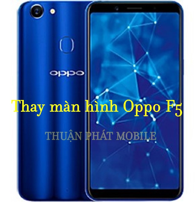 thay man hinh oppo f5