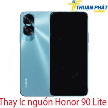 thay-Ic-nguon-Honor-90-Lite