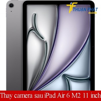 thay-camera-sau-ipad-air-6-m2-11-inch-1