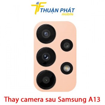 thay-camera-sau-samsung-galaxy-a13