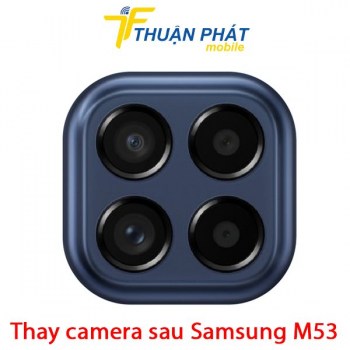 thay-camera-sau-samsung-galaxy-m53