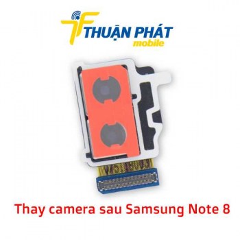 thay-camera-sau-samsung-note-8