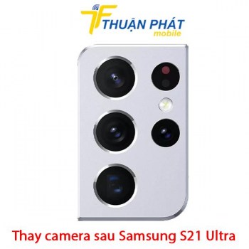 thay-camera-sau-samsung-s21-ultra