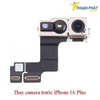 thay-camera-truoc-iphone-16-plus