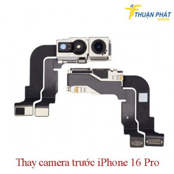 thay-camera-truoc-iphone-16-pro