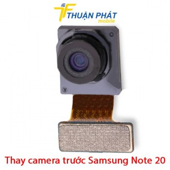 thay-camera-truoc-samsung-note-20