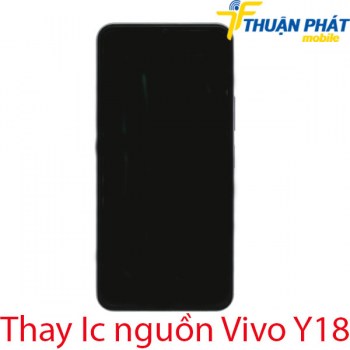 thay-ic-nguon-Vivo-Y18