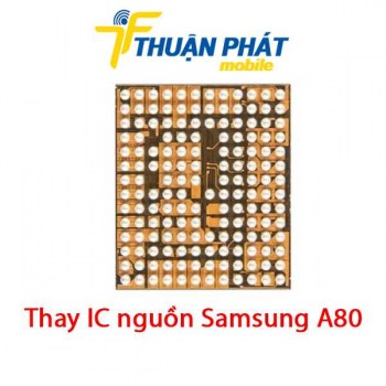 thay-ic-nguon-samsung-a80