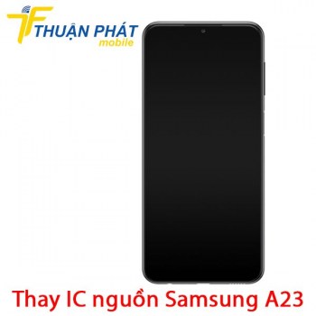 thay-ic-nguon-samsung-galaxy-a23