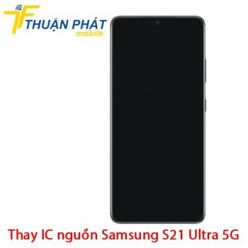 thay-ic-nguon-samsung-galaxy-s21-ultra-5g