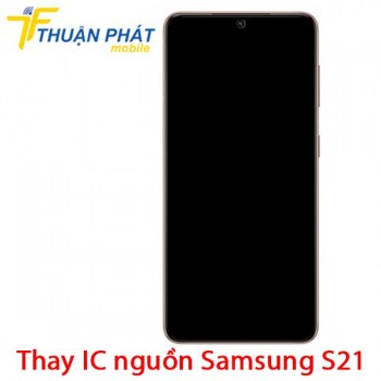 thay-ic-nguon-samsung-s21