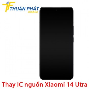 thay-ic-nguon-xiaomi-14-ultra