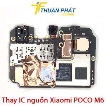 thay-ic-nguon-xiaomi-poco-m6