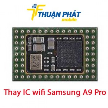 thay-ic-wifi-samsung-a9-pro