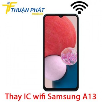 thay-ic-wifi-samsung-galaxy-a13