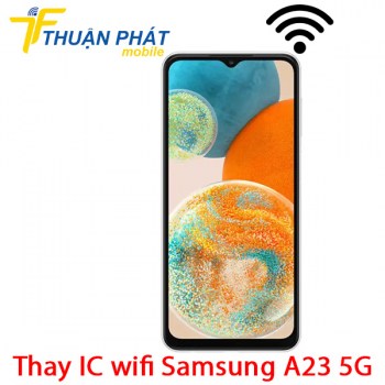 thay-ic-wifi-samsung-galaxy-a23-5g