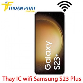 thay-ic-wifi-samsung-galaxy-s23-plus