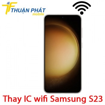 thay-ic-wifi-samsung-galaxy-s23