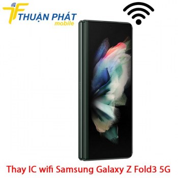 thay-ic-wifi-samsung-galaxy-z-fold3-5g