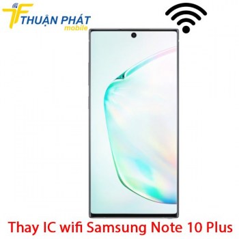 thay-ic-wifi-samsung-note-10-plus