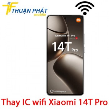 thay-ic-wifi-xiaomi-14t-pro