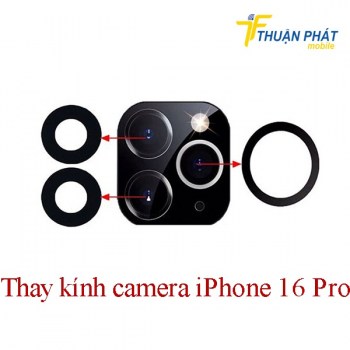 thay-kinh-camera-iphone-16-pro