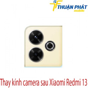 thay-kinh-camera-sau-Xiaomi-Redmi-13