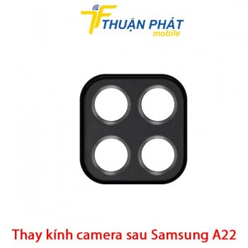 thay-kinh-camera-sau-samsung-a22