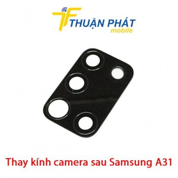 thay-kinh-camera-sau-samsung-a31