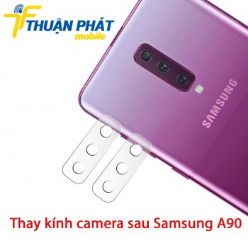 thay-kinh-camera-sau-samsung-a90