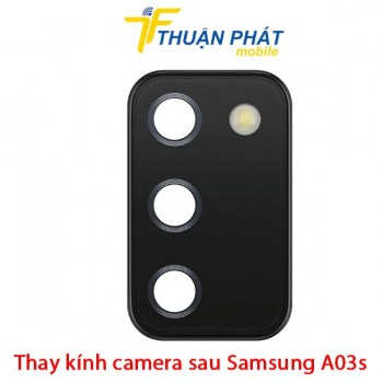 thay-kinh-camera-sau-samsung-galaxy-a03s