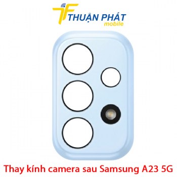 thay-kinh-camera-sau-samsung-galaxy-a23-5g