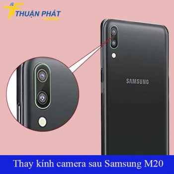 thay-kinh-camera-sau-samsung-m20